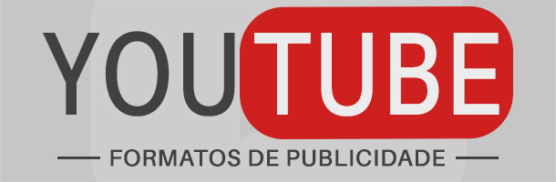 Como Ganhar Dinheiro no YouTube - Formatos de Publicidade