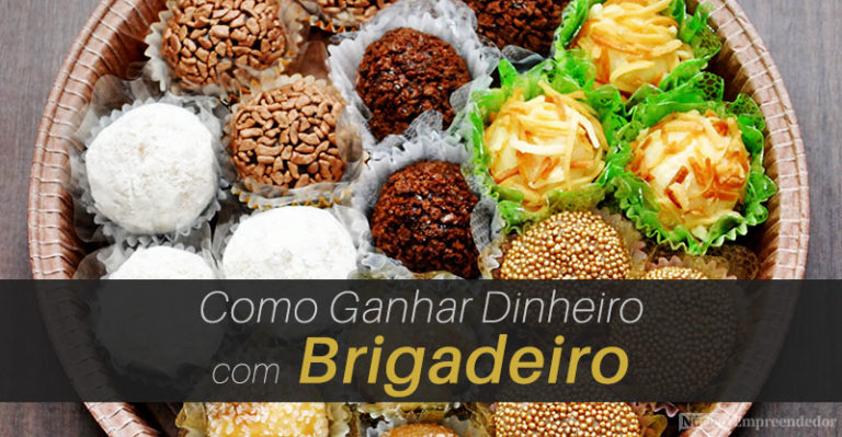 Como Ganhar Dinheiro Vendendo Brigadeiros